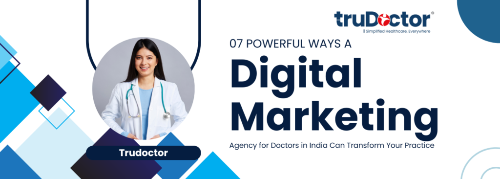 07 Powerful Ways a Digital Marketing Helps Doctors