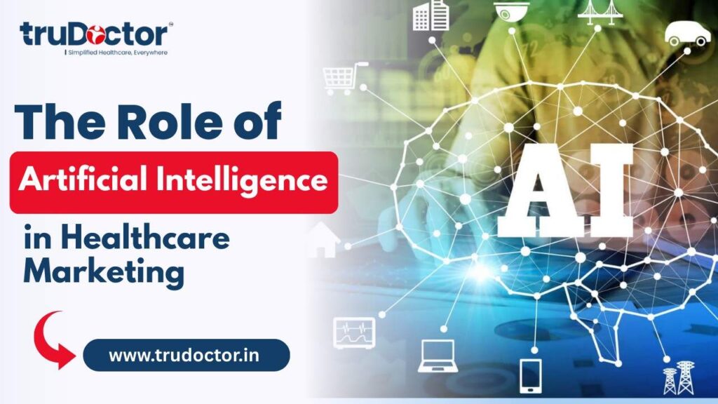 Artificial Intelligence in Healthcare Marketing