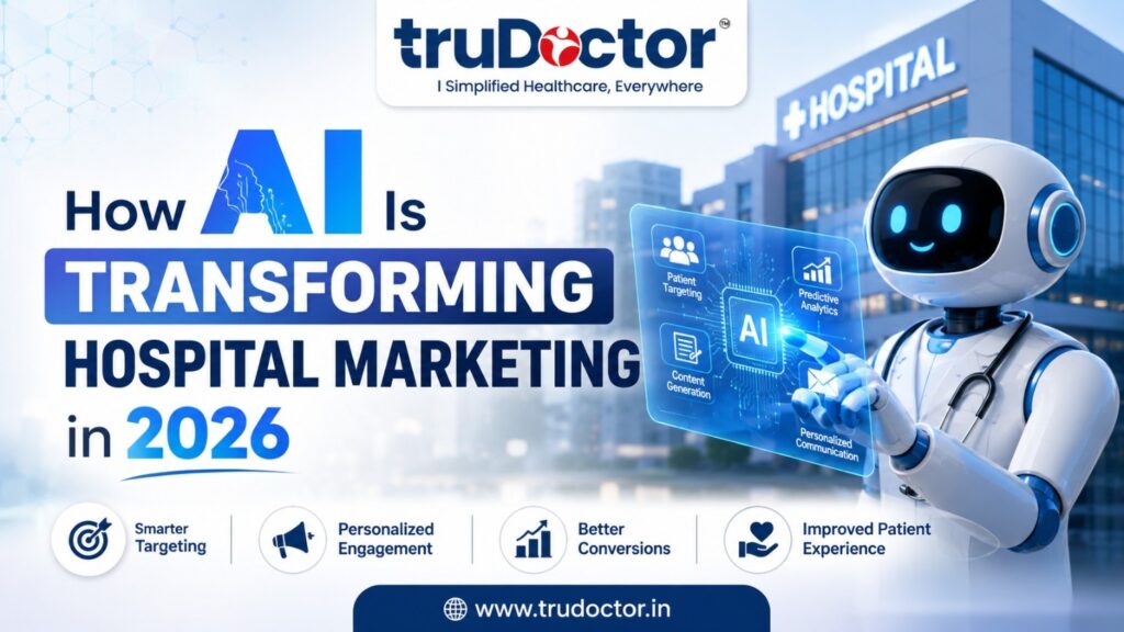 How AI Is Transforming Hospital Marketing in 2026