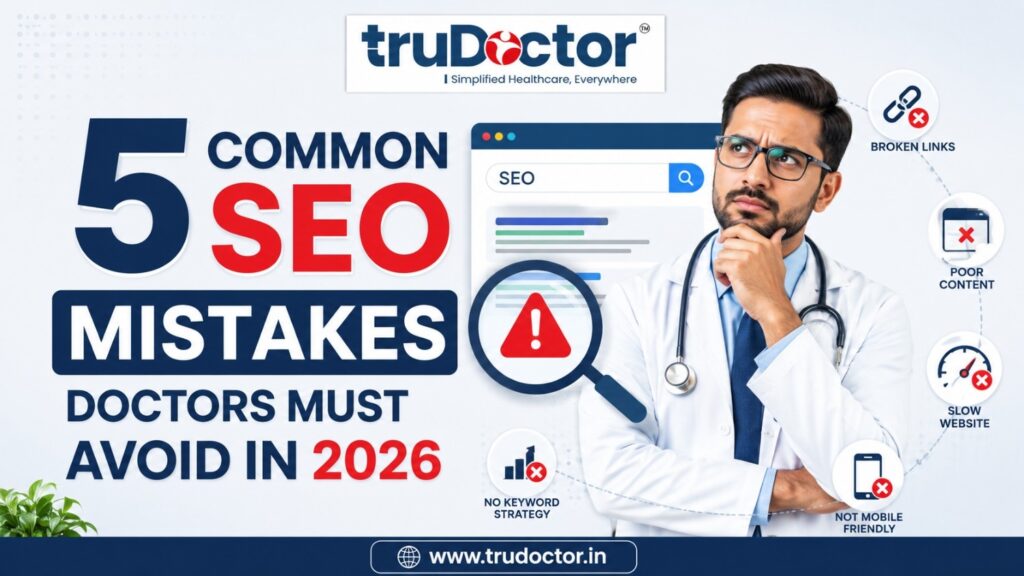 SEO Mistakes Doctors Must Avoid