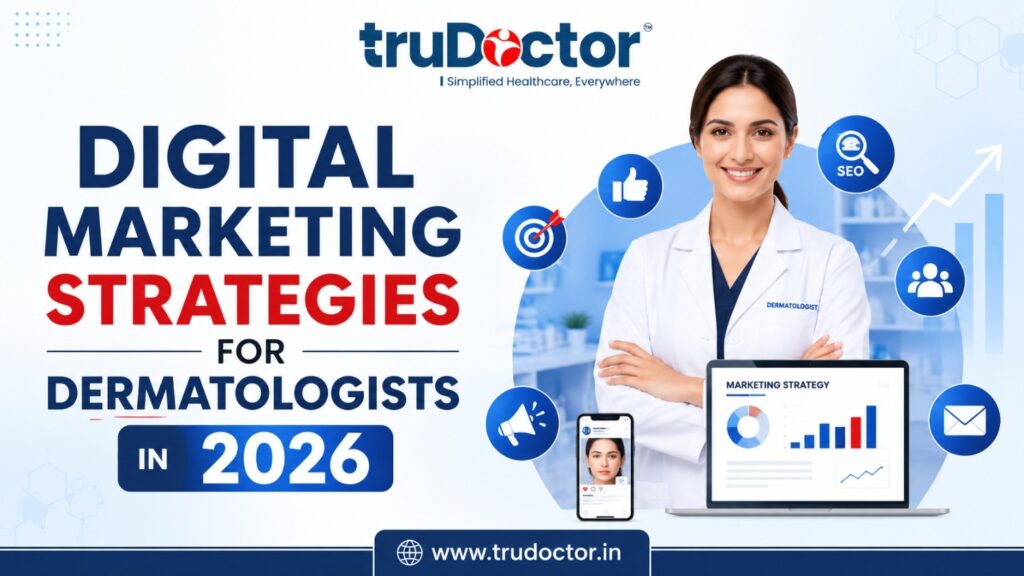 Digital Marketing Strategies for Dermatologists