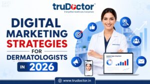 Digital Marketing Strategies for Dermatologists