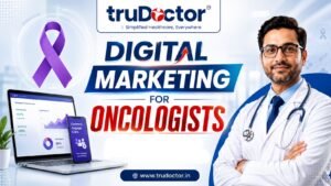 Digital Marketing for Oncologists