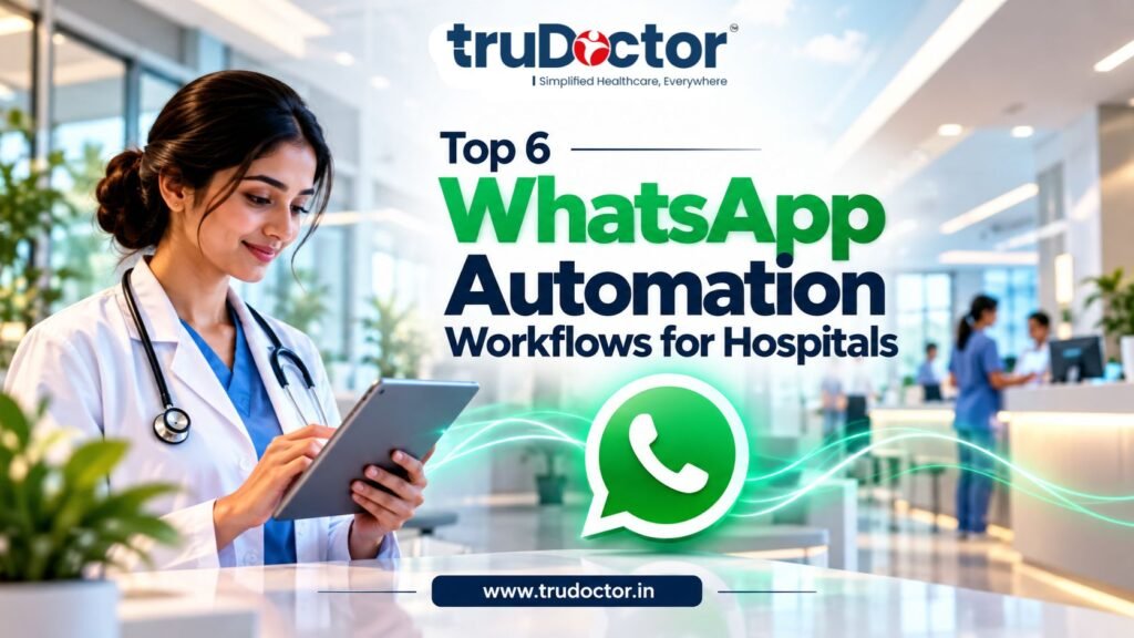 WhatsApp Automation Workflows for Hospitals