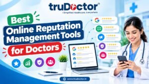 Online Reputation Management Tools for Doctors